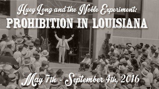 Huey Long and the Noble Experiment